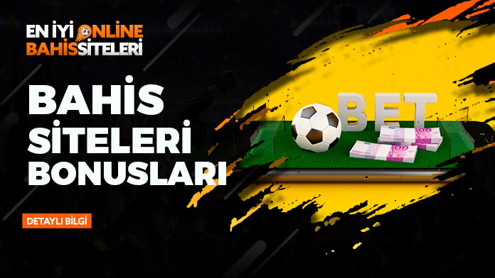 Bahis Siteleri Bonuslarİ